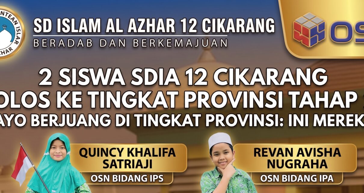 Membanggakan! Pengumuman resmi lolosnya dua murid berbakat, Quincy Khalifa Satriaji (Bidang IPS) dan Revan Avisha Nugraha (Bidang IPA), ke ajang Olimpiade Sains Nasional (OSN) Tingkat Provinsi Tahap 2. Bukti nyata kualitas Sekolah SD terbaik di Cikarang, Kab. Bekasi.
