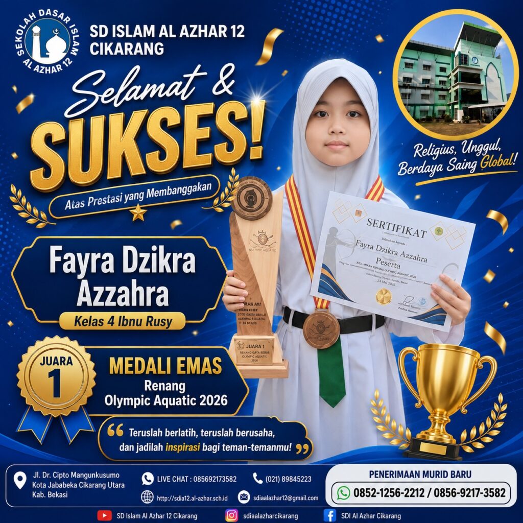 Fayra Dzikra Azzahra, murid kelas 4 Ibnu Rusy SD Islam Al Azhar 12 Cikarang, meraih Juara 1 dan Medali Emas Renang Olympic Aquatic 2026.