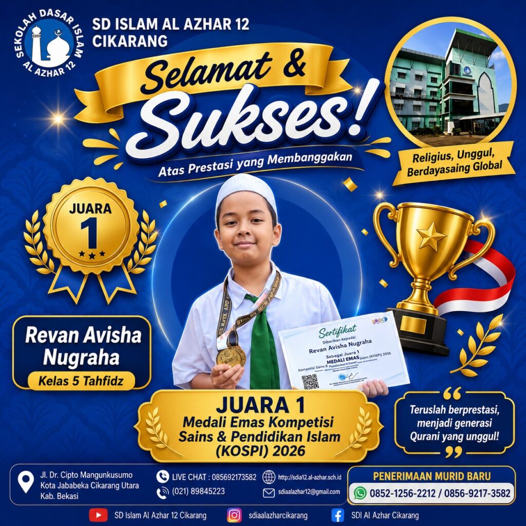Prestasi Revan Avisha Nugraha menjadi kebanggaan SD Islam Al Azhar 12 Cikarang setelah meraih Juara 1 Medali Emas KOSPI 2026.
