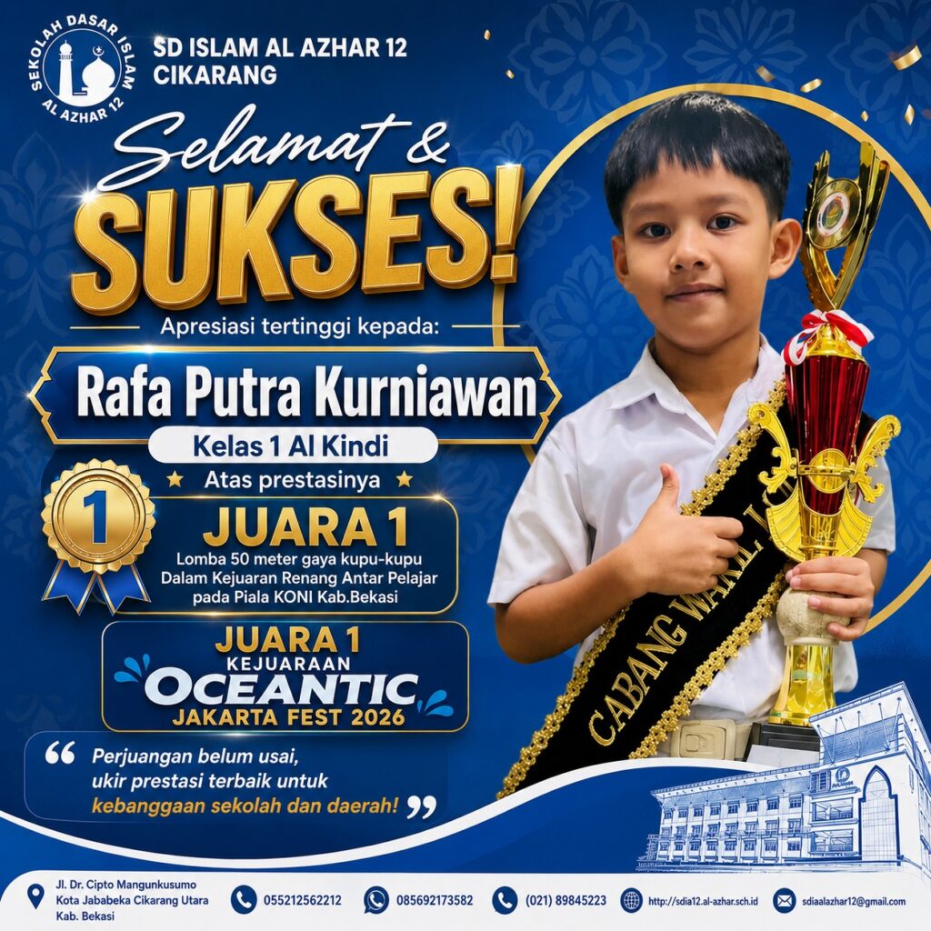 Rafa Putra Kurniawan, murid kelas 1 Al Kindi SD Islam Al Azhar 12 Cikarang, berhasil meraih Juara 1 lomba 50 meter gaya kupu-kupu dalam Kejuaraan Renang Antar Pelajar Piala KONI Kabupaten Bekasi serta Juara 1 Kejuaraan Oceantic Jakarta Fest 2026.