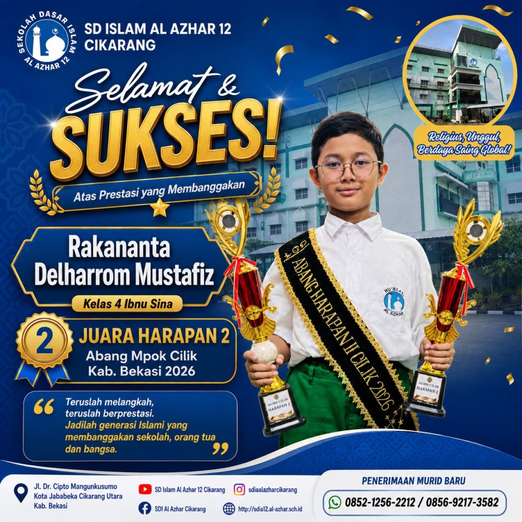 Rakananta Delharrom Mustafiz, murid kelas 4 Ibnu Sina SD Islam Al Azhar 12 Cikarang, meraih Juara Harapan 2 dalam ajang Abang Mpok Cilik Kabupaten Bekasi 2026.